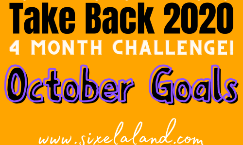 Oct Goals Take Back 2020